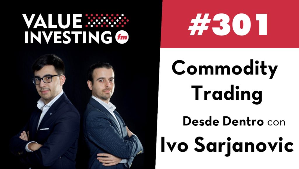 Commodity trading desde dentro con Ivo Sarjanovic