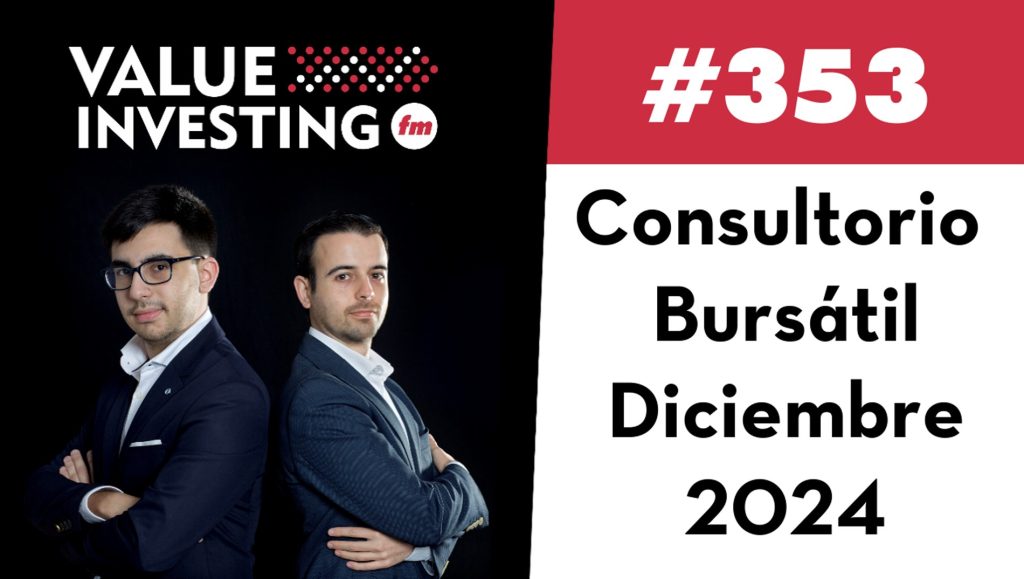 353. Consultorio Bursátil - Diciembre 2024