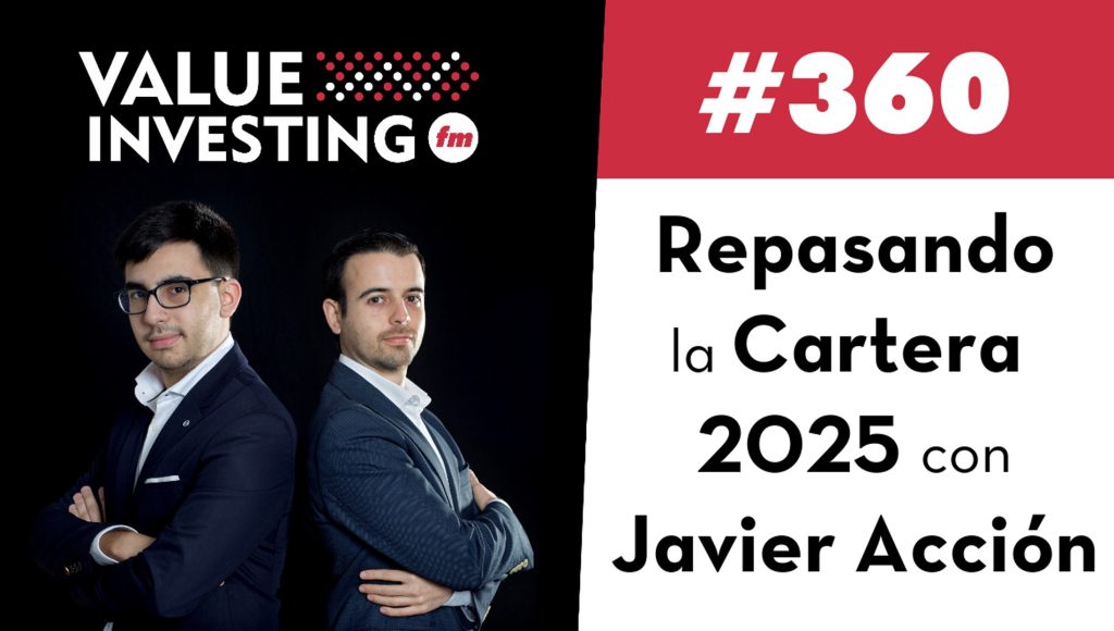 360. Repasando la Cartera 2025 con Javier Acción